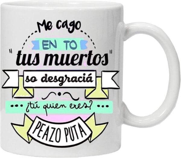 Taza La Veneno - me CAGO en to