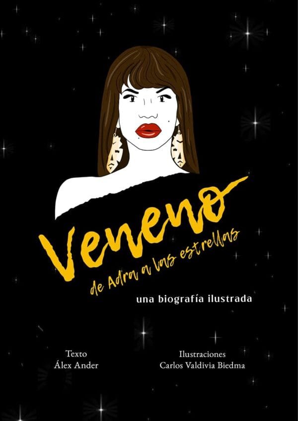 Veneno. De Adra a las estrellas (2ªED): Una biografía ilustrada (LIBRE)